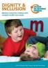 Dignity and Inclusion - Making it Work for Children with Complex Health Care Needs (Paperback) - Amanda Allard Photo