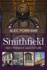 Smithfield - Past and Present (Paperback) - Alec Forshaw Photo