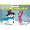 Como Esta El Tiempo Hoy? = What's the Weather Like Today? (Spanish, Paperback) - Rozanne L Williams Photo