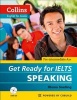 Collins English for IELTS - Get Ready for IELTS - Speaking: IELTS 4+ (A2+) (Paperback) - Rhona Snelling Photo