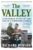 The Valley - A Hundred Years in the Life of a Yorkshire Family (Paperback) - Richard Benson Photo