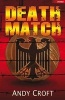 Death Match (Paperback) - Andy Croft Photo