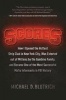 Scores - How I Opened the Hottest Strip Club in New York City, Was Extorted Out of Millions by the Gambino Family, and Became One of the Most Successful Mafia Informants in FBI History (Hardcover) - Michael D Blutrich Photo