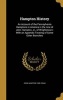 Hampton History - An Account of the Pennsylvania Hamptons in America in the Line of John Hampton, Jr., of Wrightstown; With an Appendix Treating of Some Other Branches (Hardcover) - John Hampton 1828 Doan Photo