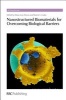 Nanostructured Biomaterials for Overcoming Biological Barriers (Hardcover) - Maria Jose Alonso Photo