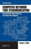 Computer Network Time Synchronization - The Network Time Protocol on Earth and in Space (Hardcover, 2nd Revised edition) - David L Mills Photo