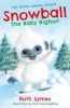 Snowball the Baby Bigfoot (Paperback) - Ruth Symes Photo