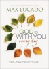 God is with You Every Day (Hardcover) - Max Lucado Photo