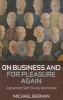 On Business and For Pleasure Again - Advanced Self-Study Workbook (Paperback) - Michael Berman Photo