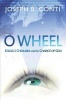 O Wheel - Ezekiel's Cherubim and the Chariot of God (Paperback) - MR Joseph B Conti Photo