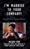 I'm Married to Your Company! - Everyday Voices of Japanese Women (Hardcover) - Masako Itoh Photo