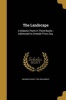 The Landscape - A Didactic Poem in Three Books: Addressed to Uvedale Price, Esq. (Paperback) - Richard Payne 1750 1824 Knight Photo