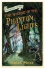 The Mystery of the Phantom Lights (Paperback) - Helen Moss Photo