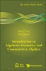 Introduction to Algebraic Geometry and Commutative Algebra (Paperback) - Dilip P Patil Photo