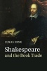 Shakespeare and the Book Trade (Paperback) - Lukas Erne Photo