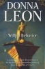 Willful Behavior (Paperback) - Donna Leon Photo