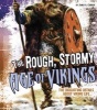 The Rough, Stormy Age of Vikings (Hardcover) - James A Corrick Photo