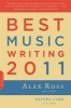 Best Music Writing 2011 (Paperback, 2011) - Alex Ross Photo