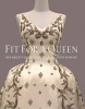 Fit for a Queen (Hardcover) - Melissa Leventon Photo