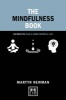 The Mindfulness Book - 50 Ways to Lead a More Mindful Life (Hardcover) - Martyn Newman Photo