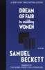 Dream of Fair to Middling Women (Paperback) - Samuel Beckett Photo