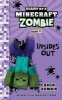 Diary of a Minecraft Zombie Book 11 - Insides Out (Paperback) - Zack Zombie Photo