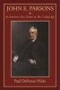 John E. Parsons - An Eminent New Yorker in the Gilded Age (Hardcover) - Paul DeForest Hicks Photo