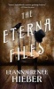 The Eterna Files (Paperback) - Leanna Renee Hieber Photo