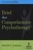 Brief But Comprehensive Psychotherapy - The Multimodal Way (Paperback, 2nd Revised edition) - Arnold A Lazarus Photo