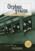 Orphan Trains - An Interactive History Adventure (Paperback) - Elizabeth Raum Photo