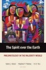 The Spirit Over the Earth - Pneumatology in the Majority World (Paperback) - Gene L Green Photo