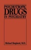 Psychotropic Drugs in Psychiatry (Hardcover) - Michael Shepherd Photo