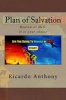 Plan of Salvation - Heaven or Hell. It Is Your Choice (Paperback) - Ricardo Anthony Photo