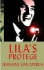 Lila's Protege (Paperback) - Jeannine Vaneperen Photo