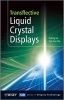 Transflective Liquid Crystal Displays (Hardcover) - Zhibing Ge Photo