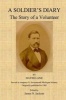 A Soldier's Diary - The Story of a Volunteer (Paperback) - David Lane Photo