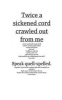 Twice a Sickened Cord Crawled Out from Me (Paperback) - Timothy T Adams Photo