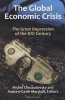 Global Economic Crisis - The Great Depression of the XXI Century (Paperback) - Michel Chossudovsky Photo