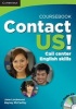 Contact US! Coursebook with Audio CD - Call Center English Skills (Paperback) - Jane Lockwood Photo