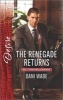 The Renegade Returns (Paperback) - Dani Wade Photo