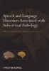 Speech and Language Disorders Associated with Subcortical Pathology (Paperback) - Bruce E Murdoch Photo