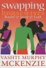 Swapping Housewives - Rachel and Jacob and Leah (Paperback) - Vashti Murphy McKenzie Photo