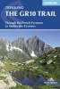 The GR10 Trail - Through the French Pyrenees: Le Sentier des Pyrenees (Paperback, 2nd Revised edition) - Brian Johnson Photo