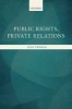 Public Rights, Private Relations (Hardcover) - Jean Thomas Photo