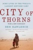 City of Thorns - Nine Lives in the World's Largest Refugee Camp (Paperback) - Ben Rawlence Photo