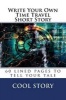 Write Your Own Time Travel Short Story - 60 Lined Pages to Tell Your Tale (Paperback) - Cool Story Photo