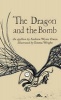 The Dragon and the Bomb (Paperback) - Andrew Wynn Owen Photo