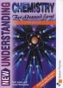 New Understanding Chemistry for Advanced Level (Paperback, 3rd Revised edition) - Ted Lister Photo