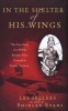 In the Shelter of His Wings - The True Story of a WWII Bomber Pilot Downed in Enemy Territory (Paperback) - Les Sellers Photo