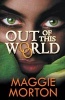 Out of This World (Paperback) - Maggie Morton Photo